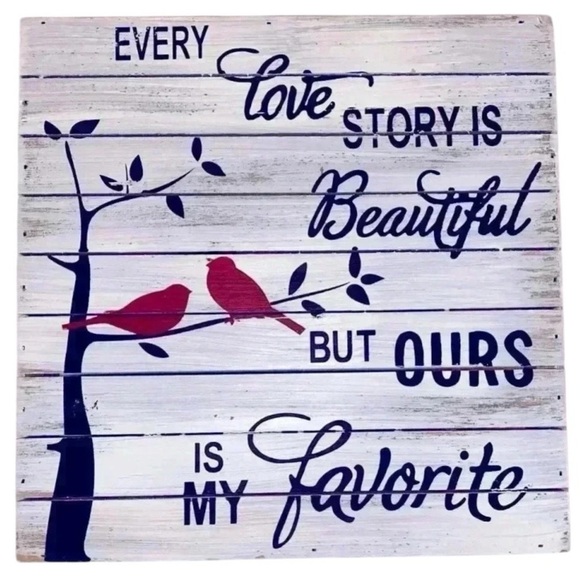 LOVE BIRDS WALL ART “Every Love Story is Beautiful But Our Love Is My Favorite” - Picture 4 of 4